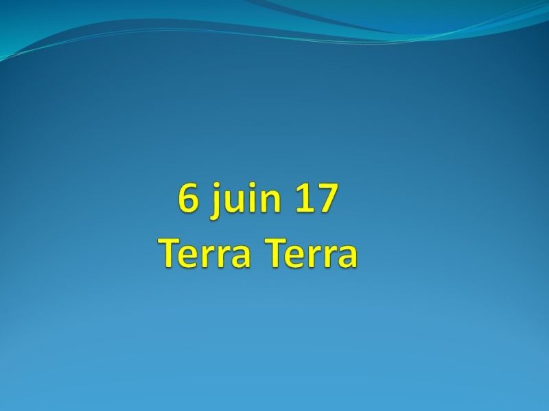 gallerie Spectacle Terra Terra du 6 juin 2017e